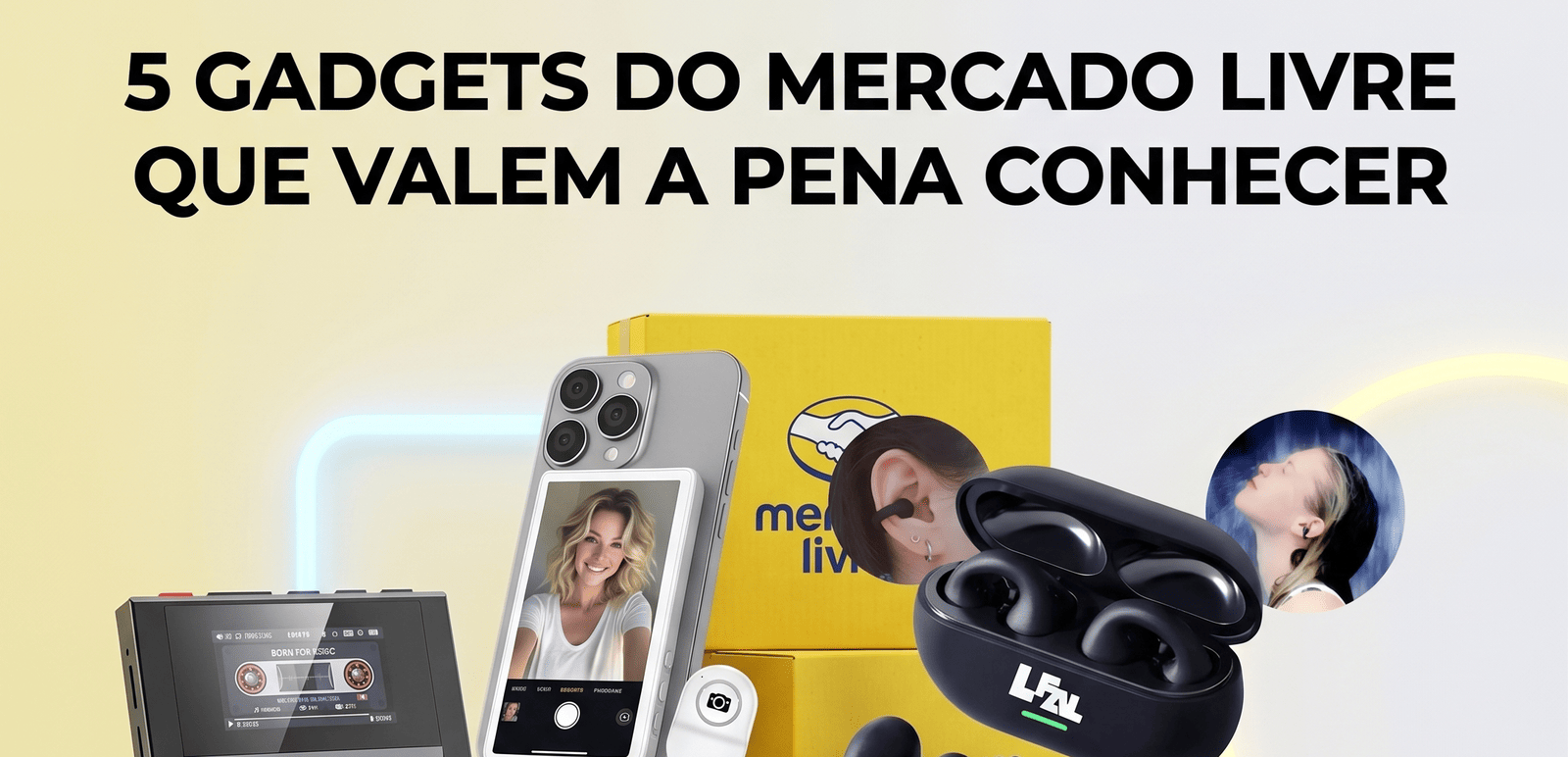 5 gadgets do Mercado Livre que valem a pena conhecer (garimpamos para você)